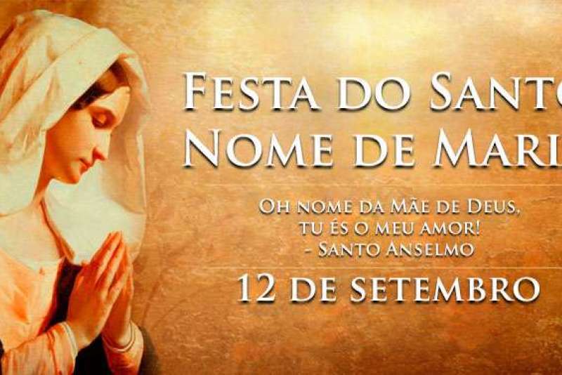 FESTA DO SANTO NOME DE MARIA