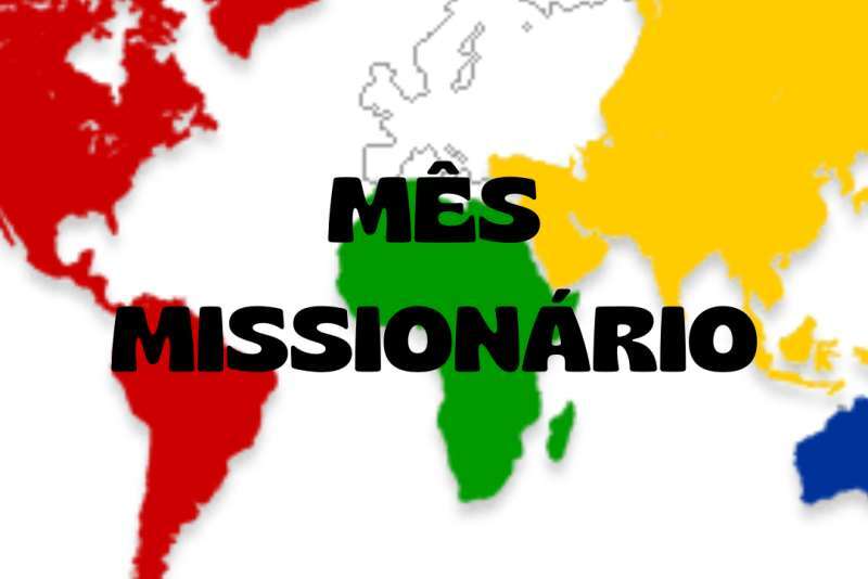 OUTUBRO – MÊS MISSIONÁRIO