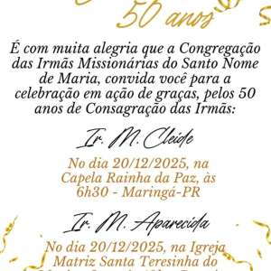 JUBILEU DE 50 ANOS DE CONSAGRAÇÃO RELIGIOSA DA IRMÃ MARIA APARECIDA
