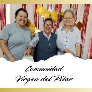TRABALHOS MISSIONÁRIOS DAS IRMÃS DA COMUNIDADE VIRGEN DEL PILAR - PARAGUAI
